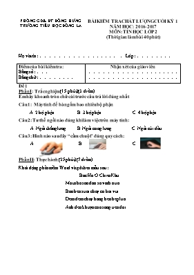 Đề kiểm tra chất lượng học kì I Tin học lớp 2 - Năm học 2016-2017 - Trường Tiểu học Đông La
